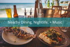 Spanish Key Beach Resort Nearby Dining, Nightlife, + Music